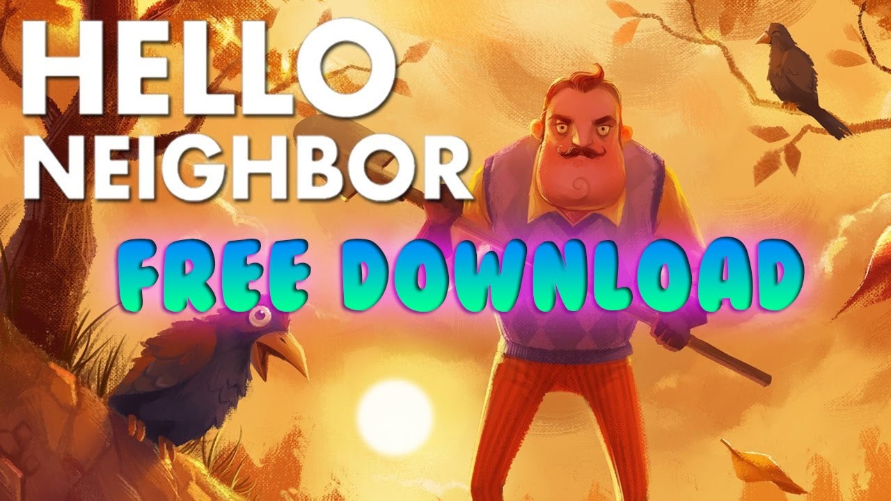 hello neighbor alpha 2 download free
